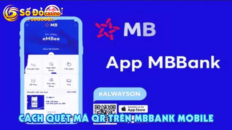 Cách quét mã QR trên MBBank Mobile
