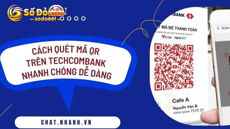 Cách quét mã QR trên Techcombank Mobile